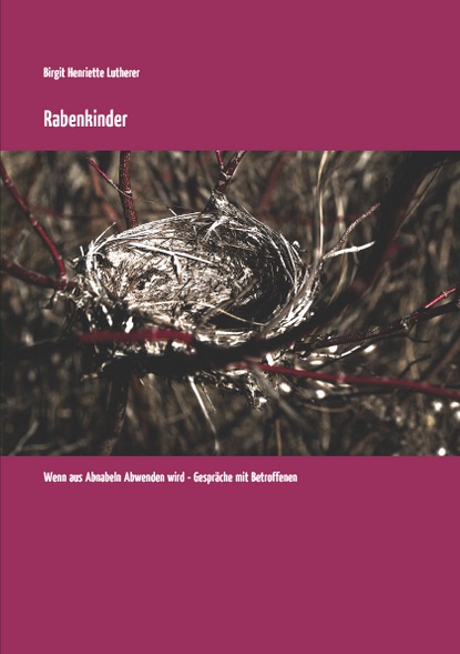 Rabenkinder - Birgit Henriette Lutherer